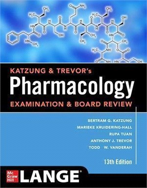 Katzung & Trevor's Pharmacology Examination and Board Review, Thirteenth Edition