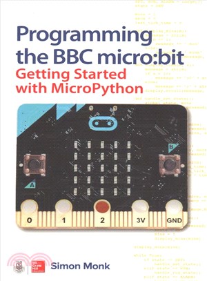 Programming the Micro-bit ─ Getting Started With Micropython