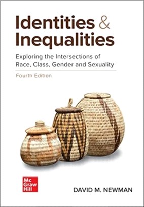 Identities and Inequalities: Exploring the Intersections of Race, Class, Gender, & Sexuality