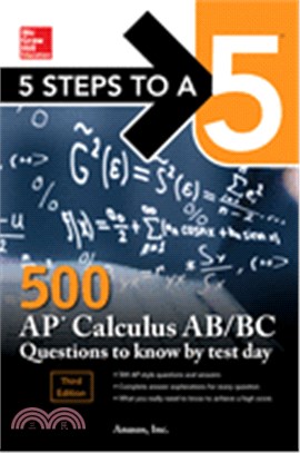 5 Steps to a 5 500 Ap Calculus Ab/Bc Questions to Know by Test Day