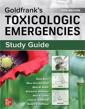 Goldfrank's Toxicologic Emergencies Study Guide