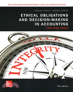 Ethical Obligations and Decision-Making in Accounting:Text and Cases