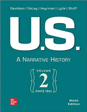 U.S.: A Narrative History, Volume 2: Since 1865