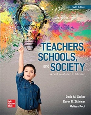 Teachers, Schools, and Society: A Brief Introduction to Education