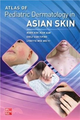 Atlas of Pediatric Dermatology in Asian Skin