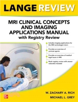 LANGE Review: MRI Clinical Concepts and Imaging Applications Manual with Registry Review