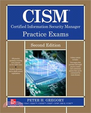 Cism Certified Information Security Manager Practice Exams, Second Edition