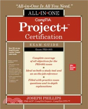 CompTIA Project+ Certification All-in-One Exam Guide (Exam PK0-005)