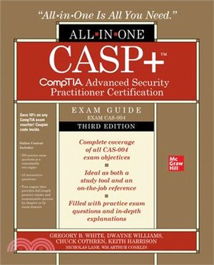 Casp+ Comptia Advanced Security Practitioner Certification All-In-One Exam Guide, Third Edition (Exam Cas-004)