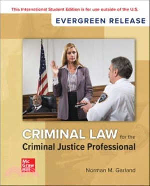 Criminal Law for the Criminal Justice Professional ISE