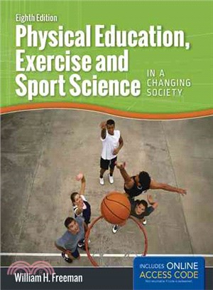 Physical Education, Exercise and Sport Science in a Changing Society