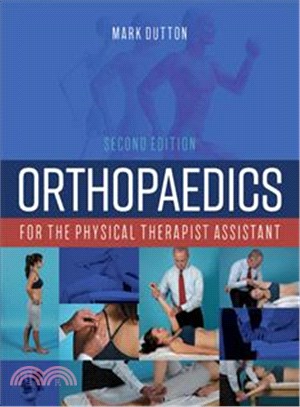 Orthopaedics for the Physical Therapist Assistant