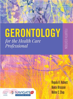 Gerontology for the Health Care Professional