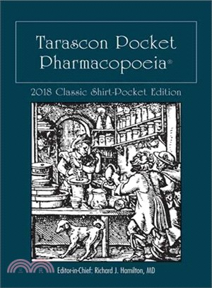 Tarascon Pocket Pharmacopoeia 2018 ─ Classic Shirt-pocket Edition