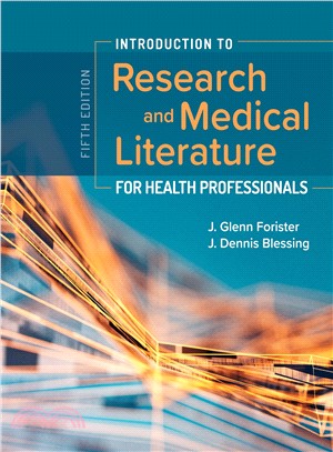 Introduction to Research & Medical Literature for Health Professionals, 5th Ed.