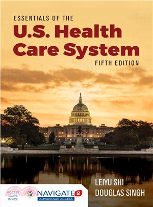 Essentials of the U.s. Health Care System
