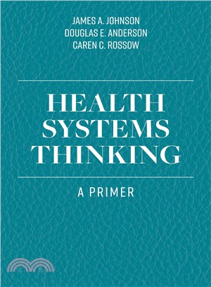Health Systems Thinking ― A Primer