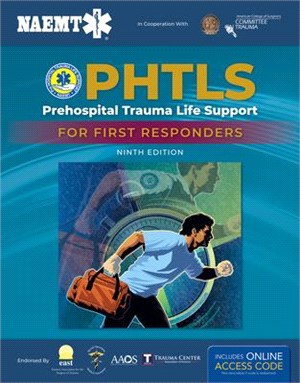 Phtls ― Prehospital Trauma Life Support for First Responders Course Manual