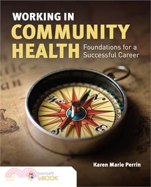 Working in Community Health: Foundations for a Successful Career