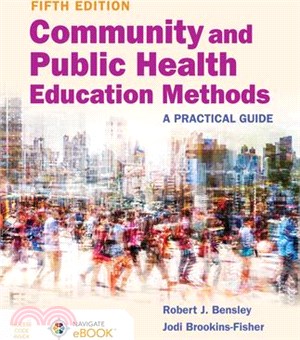 Community and Public Health Education Methods: A Practical Guide