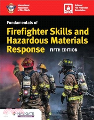 Fundamentals of Firefighter Skills and Hazardous Materials Response Includes Navigate Premier Access