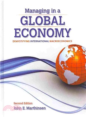 Managing in a Global Economy ─ Demystifying International Macroeconomics