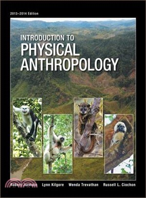 Introduction to Physical Anthropology — 2013-2014 Edition