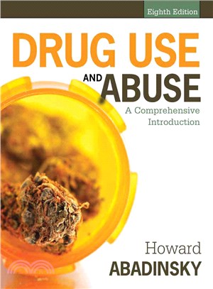 Drug Use and Abuse ─ A Comprehensive Introduction