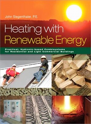 Heating With Renewable Energy ─ Practical, Hydronic-based Combisystems for Residential and Light Commercial Buildings