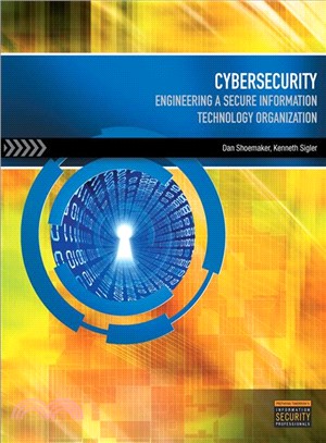 Cybersecurity ─ Engineering a Secure Information Technology Organization