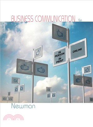 Business Communication ─ In Person, In Print, Online