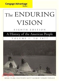 The Enduring Vision ─ A History of the American People: To 1877