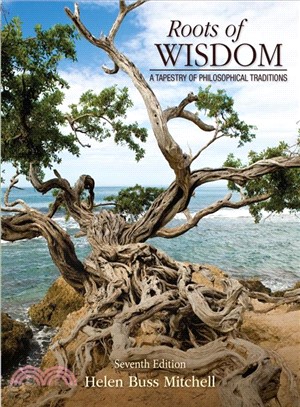 Roots of Wisdom ― A Tapestry of Philosophical Traditions