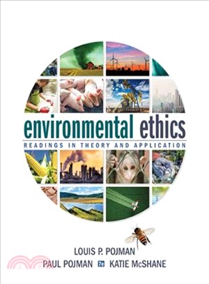 Environmental Ethics ─ Readings in Theory and Application