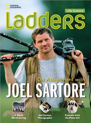 Ladders Sci Gr 3 On Assignment With Joel Sartore (Ol)