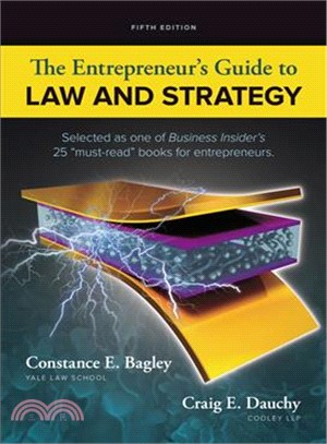 The Entrepreneur's Guide to Law and Strategy