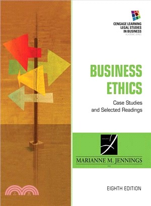 Business Ethics ─ Case Studies and Selected Readings