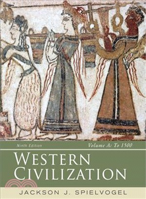 Western Civilization ― Volume A: to 1500