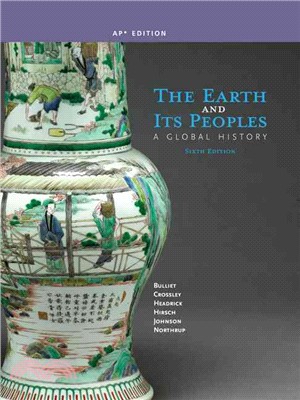 The Earth and Its Peoples ― A Global History - AP Edition