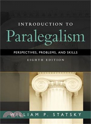 Introduction to Paralegalism ─ Perspectives, Problems, and Skills