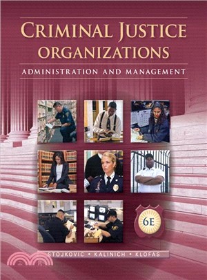 Criminal Justice Organizations ─ Administration and Management