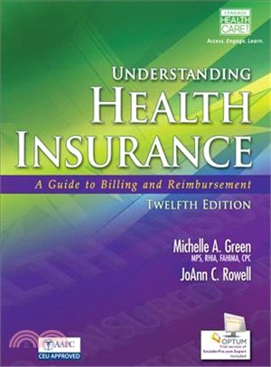 Understanding Health Insurance ─ A Guide to Billing and Reimbursement