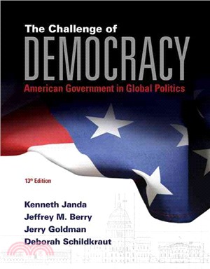 The Challenge of Democracy + Mindtap Political Science Access Card ― American Government in Global Politics
