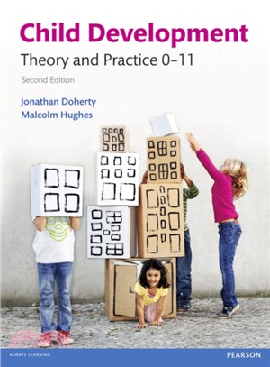 Child Development：Theory and Practice 0-11