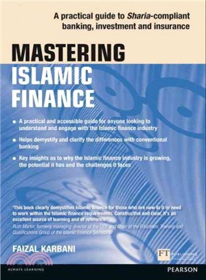 Mastering Islamic Finance ─ A Practical Guide to Sharia-compliant Banking, Investment and Insurance