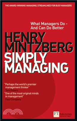 Simply Managing：What Managers Do - and Can Do Better