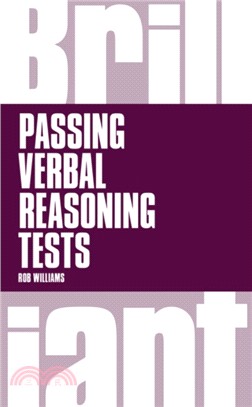 Brilliant Passing Verbal Reasoning Tests：Everything you need to know to practice and pass verbal reasoning tests