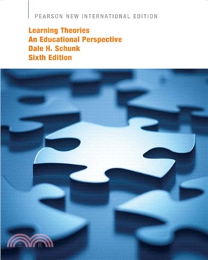 Learning Theories: Pearson New International Edition：An Educational Perspective