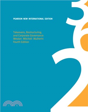 Takeovers, Restructuring, and Corporate Governance: Pearson New International Edition