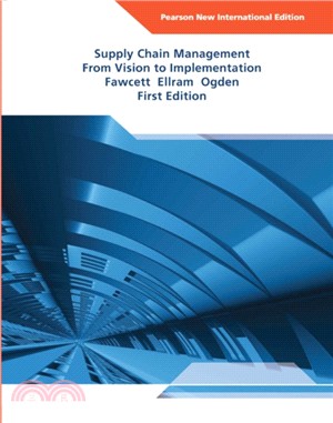 Supply Chain Management: Pearson New International Edition：From Vision to Implementation